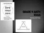 Grade 9 math exam - slide 1