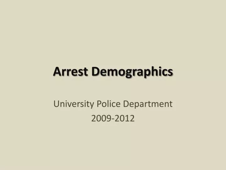 arrest demographics