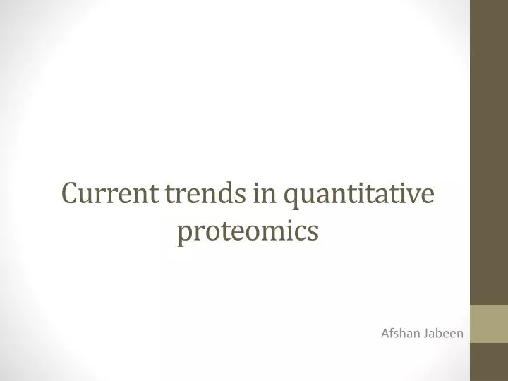 current trends in quantitative proteomics