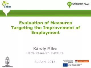 Evaluation of Measures Targeting the Improvement of Employment