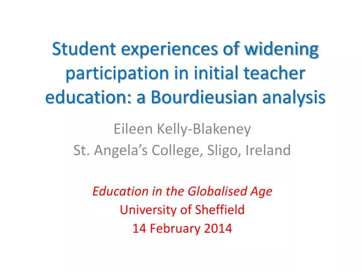 student experiences of widening participation in initial teacher education a bourdieusian analysis