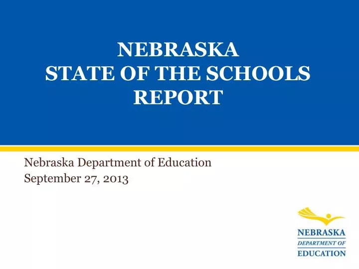 nebraska state of the schools report