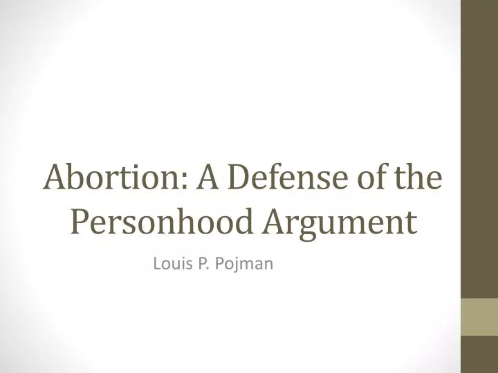 abortion a defense of the personhood argument