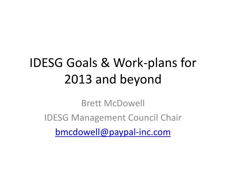 idesg goals work plans for 2013 and beyond