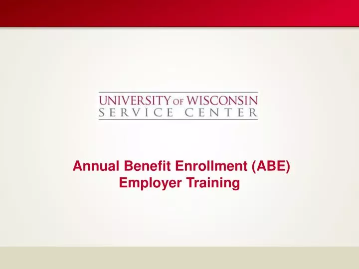 annual benefit enrollment abe employer training