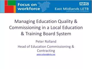 Managing Education Quality &amp; Commissioning in a Local Education &amp; Training Board System