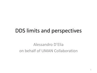 DDS limits and perspectives