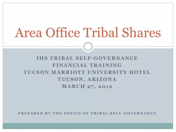 area office tribal shares