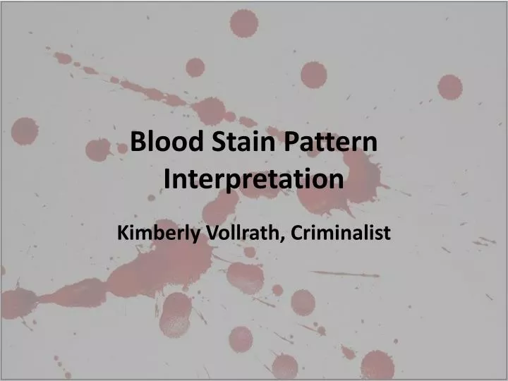 blood stain pattern interpretation