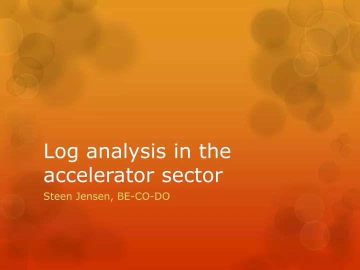 log analysis in the accelerator sector