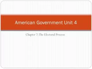 American Government Unit 4