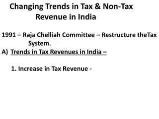 Changing Trends in Tax &amp; Non-Tax Revenue in India