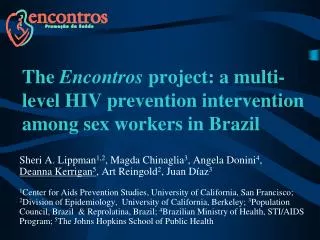 The Encontros project: a multi-level HIV prevention intervention among sex workers in Brazil