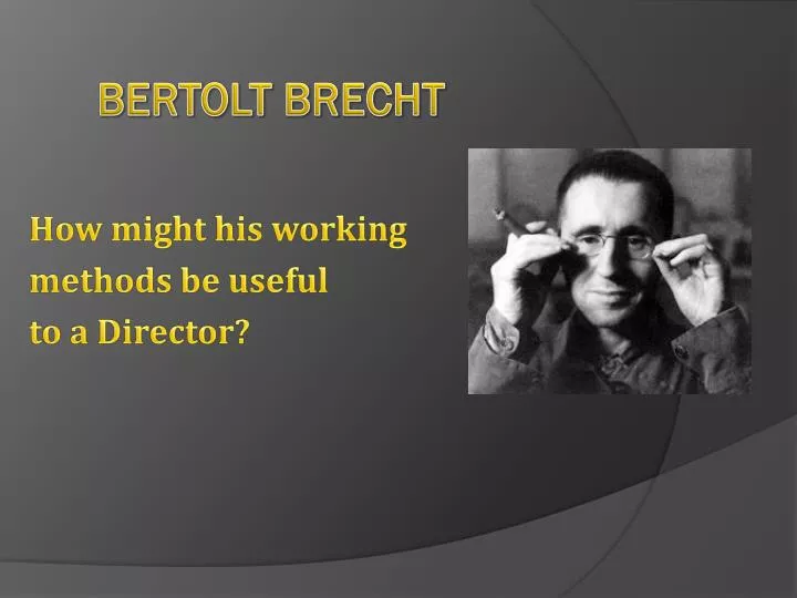 how might his working methods be useful to a director