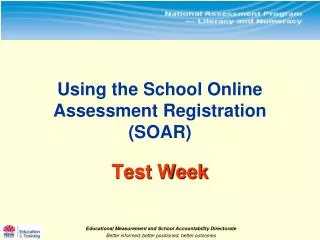 Using the School Online Assessment Registration (SOAR) Test Week