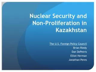 Nuclear Security and Non-Proliferation in Kazakhstan