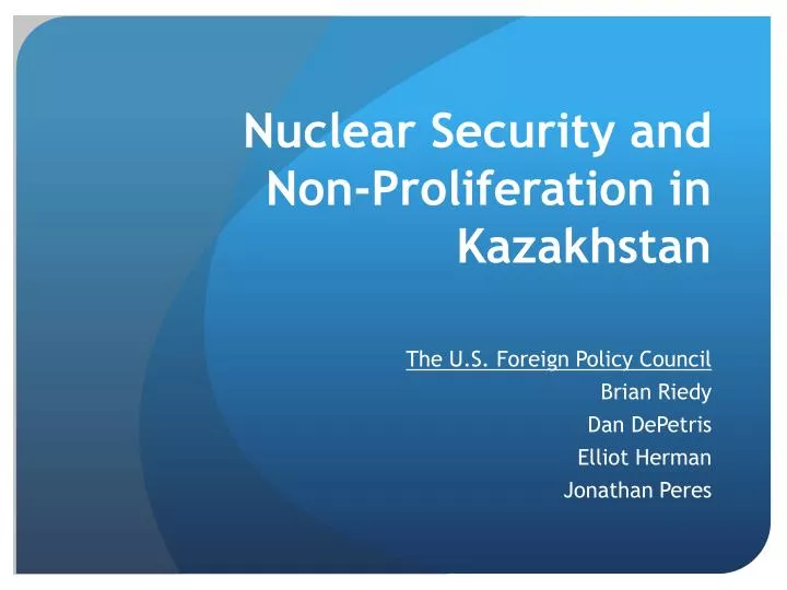 nuclear security and non proliferation in kazakhstan