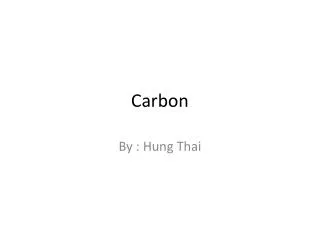 Carbon