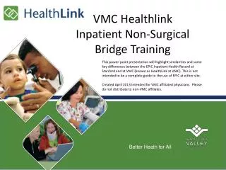 VMC Healthlink Inpatient Non-Surgical Bridge Training