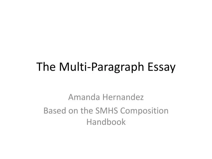 the multi paragraph essay