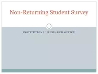 Non-Returning Student Survey