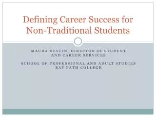 Defining Career Success for Non-Traditional Students