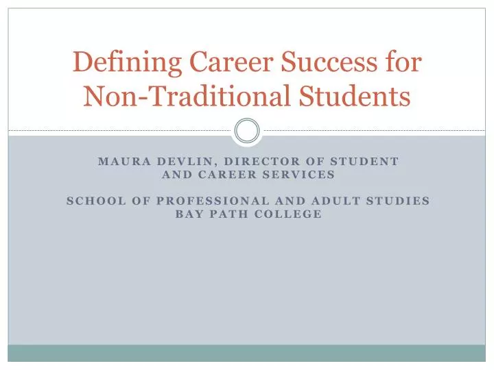 defining career success for non traditional students