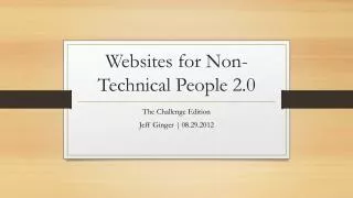 Websites for Non-Technical People 2.0