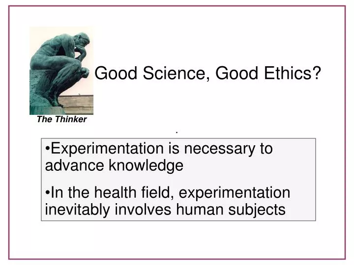 good science good ethics