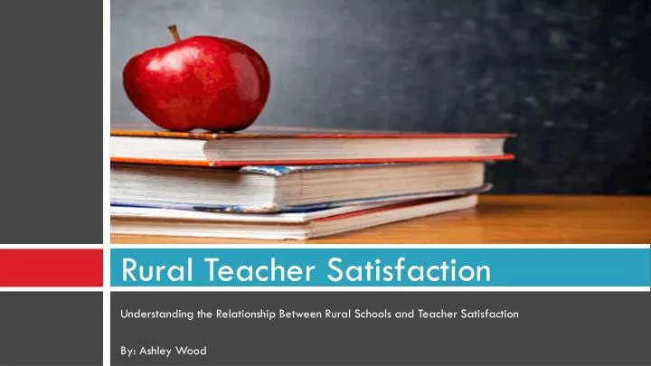 rural teacher satisfaction