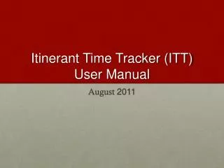 Itinerant Time Tracker (ITT) User Manual
