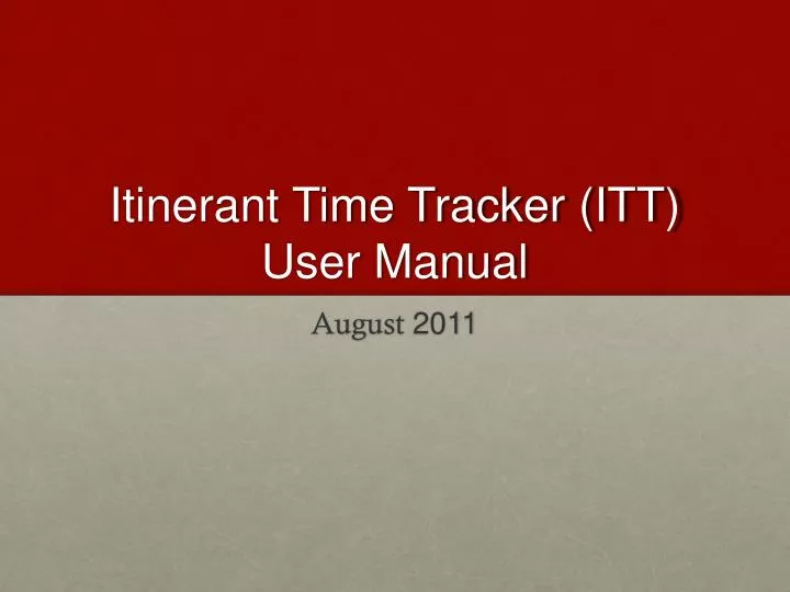 itinerant time tracker itt user manual