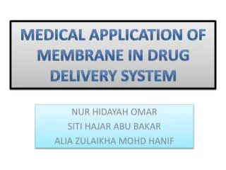 Medical Application of Membrane in Drug Delivery System