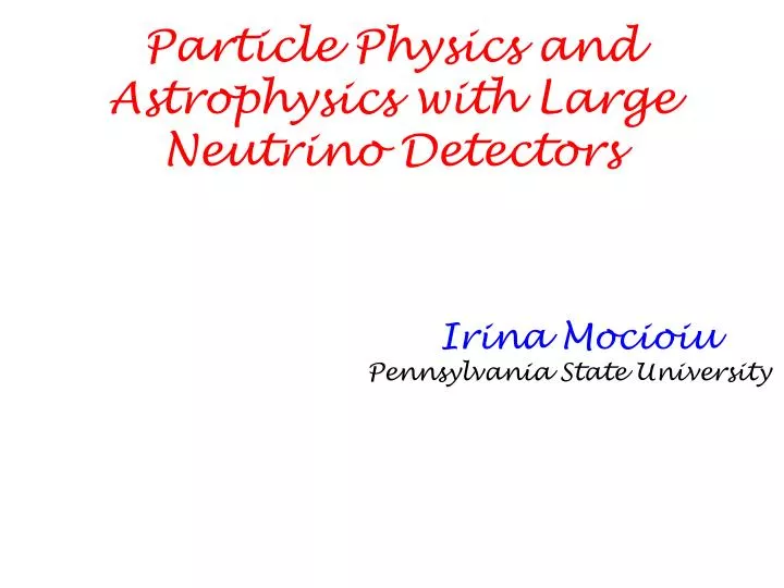 particle physics and astrophysics with large neutrino detectors