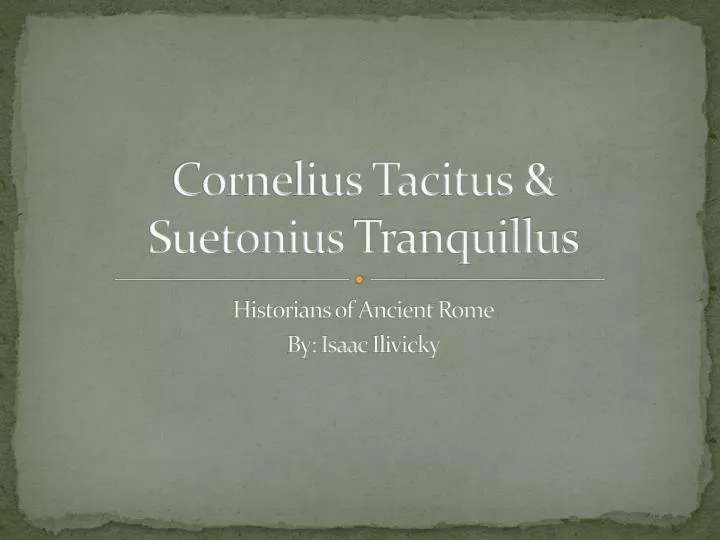 cornelius tacitus suetonius tranquillus