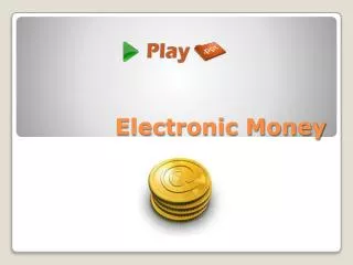 Electronic Money