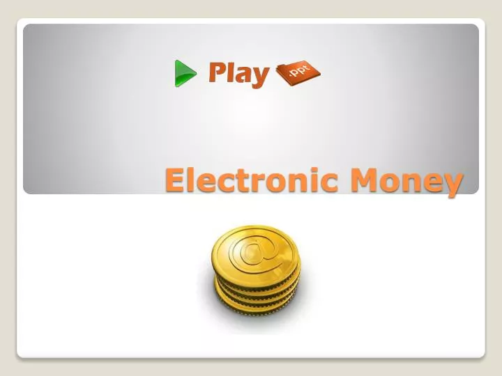 electronic money