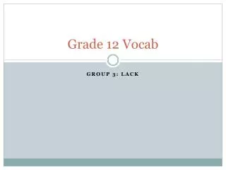 Grade 12 Vocab