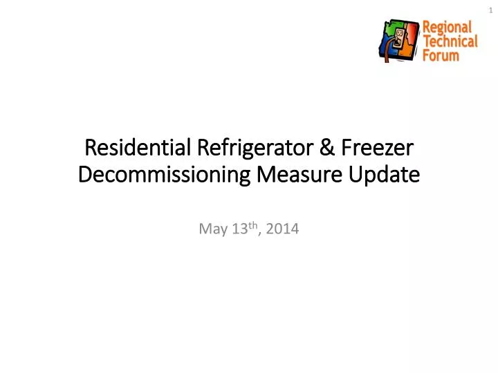 residential refrigerator freezer decommissioning measure update