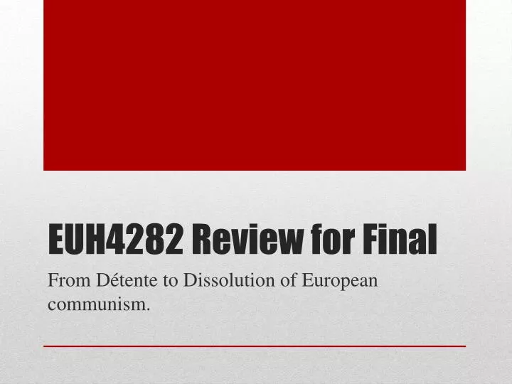 euh4282 review for final