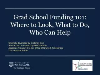 Grad School Funding 101: Where to Look, What to Do, Who Can Help