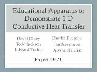 Educational Apparatus to Demonstrate 1-D Conductive Heat Transfer