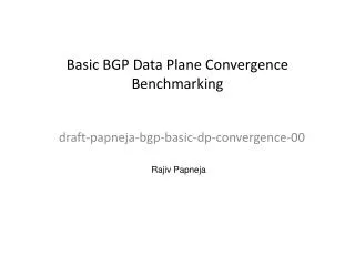Basic BGP Data Plane Convergence Benchmarking