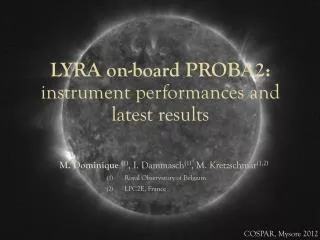 LYRA on-board PROBA2: instrument performances and latest results