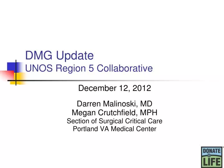 dmg update unos region 5 collaborative