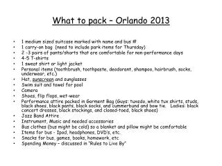 What to pack – Orlando 2013