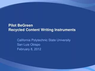 Pilot BeGreen	 Recycled Content Writing Instruments