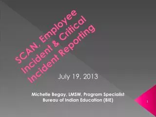 SCAN, Employee Incident &amp; Critical Incident Reporting