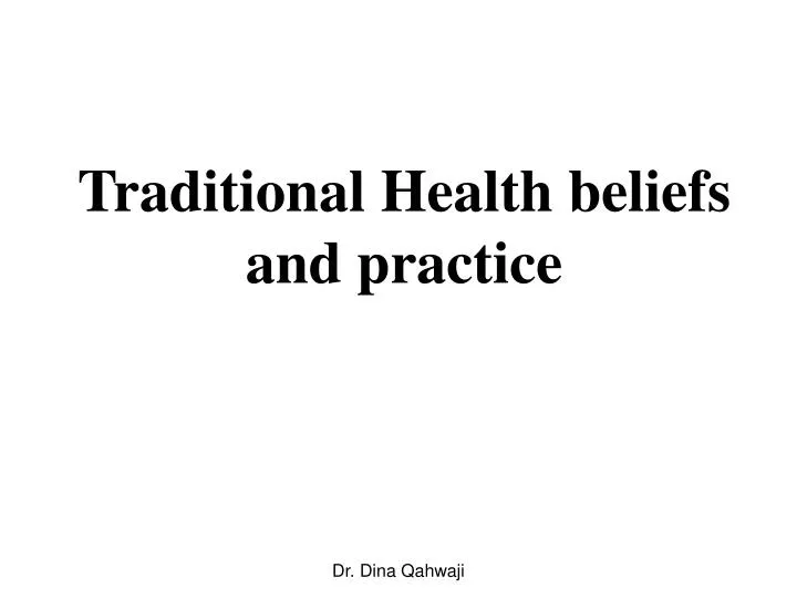 traditional health beliefs and practice