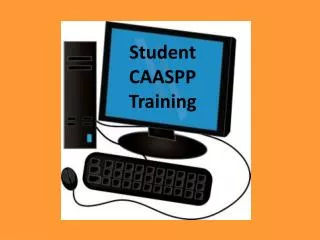 Student CAASPP Training